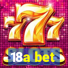 18a bet